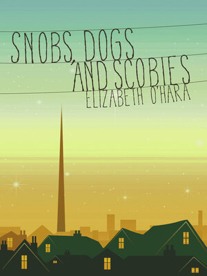 cover image of Snobs, Dogs and Scobies